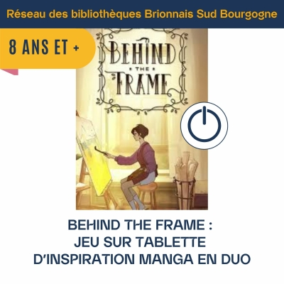 Behind the frame : jeu d'inspiration manga